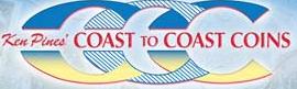 Ken Pines' Coast To Coast Coins
